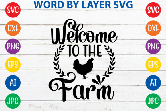 Welcome to the Farm Graphic Crafts By RSvgzone