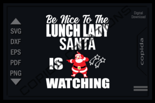 Be Nice to the Lunch Lady Svg Cut File Graphic Crafts By Copida