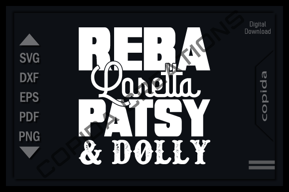 Reba Loretta Patsy and Dolly Svg File Graphic Crafts By Copida