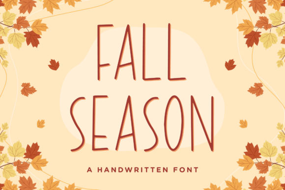 Fall Season Script & Handwritten Font By TypeFactory