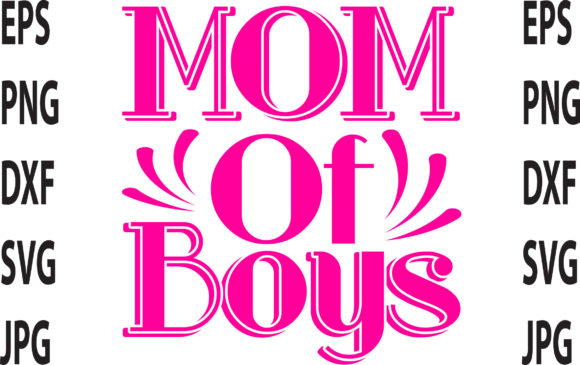 Mom of Boys T Shirt Design Graphic Print Templates By Top Seller