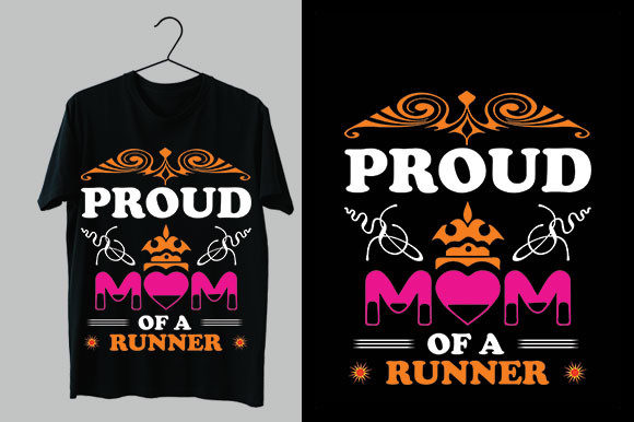 Proud Mom of a Runner Graphic Print Templates By Bidhan Graphics