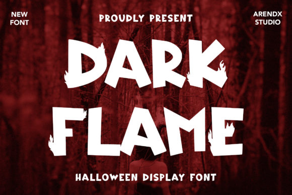 Dark Flame Display Font By Arendxstudio