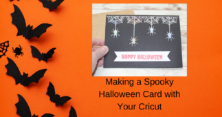 Making a Spooky Halloween Card with Your Cricut