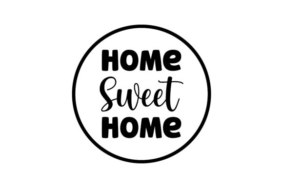 Home Sweet Home Doors Signs Craft Cut File By Creative Fabrica Crafts