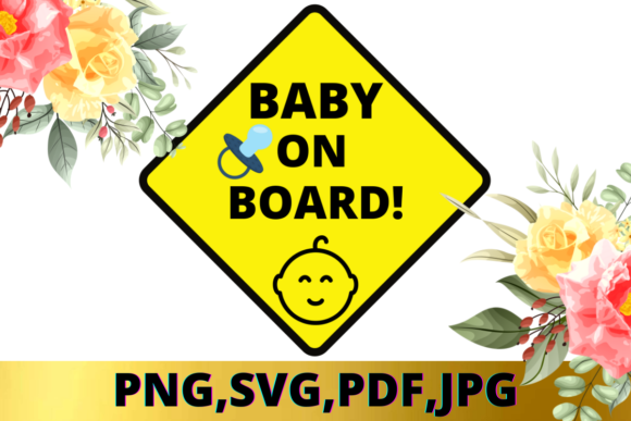 Baby on Board Graphic Print Templates By Tropical art hub
