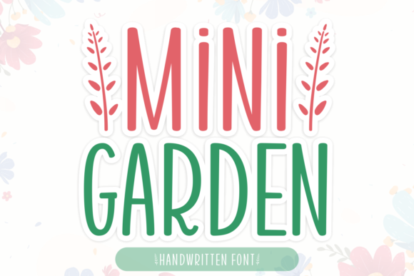 Mini Garden Skript-Schriftarten Schriftart Von Creative Fabrica Fonts