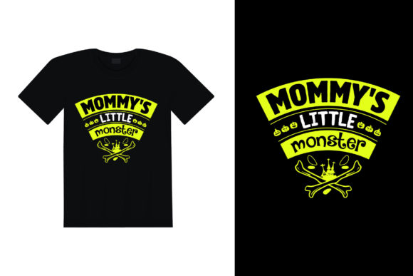 Mommy's Little Monster Graphic Print Templates By merch_preceptor