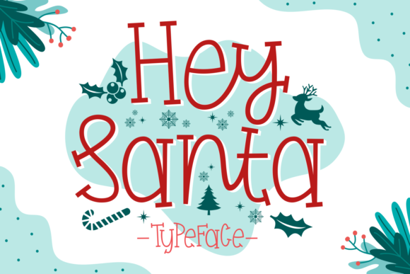 Hey Santa Serif Font By Dani (7NTypes)