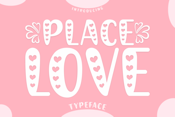 Place Love Display Font By Creative Fabrica Fonts