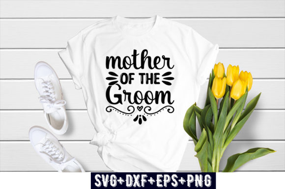 Mother of the Groom Graphic T-shirt Designs By SVG_Huge