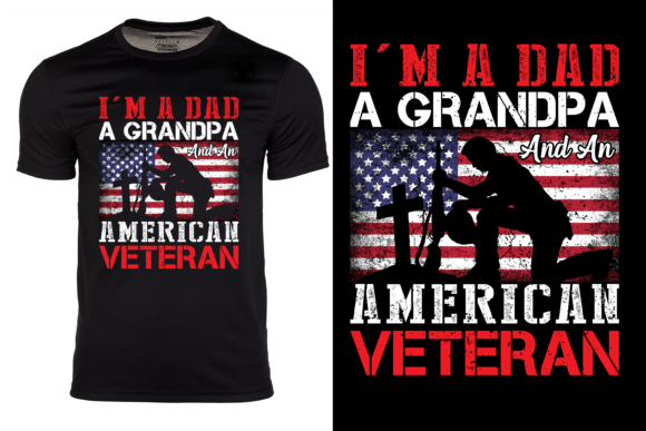 I'm a Dad American Veteran TShirt Design Graphic Print Templates By Realistic T-Shirt Designs