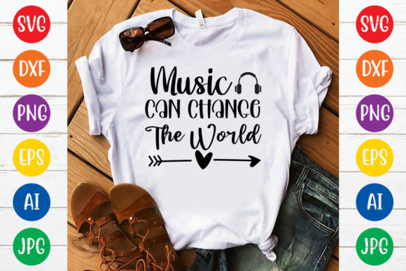 Music Can Change the World Svg Design Graphic T-shirt Designs By DigitalArt