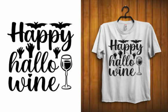 Happy Hallo Wine T Shirt Design Vector Graphic Print Templates By Design me