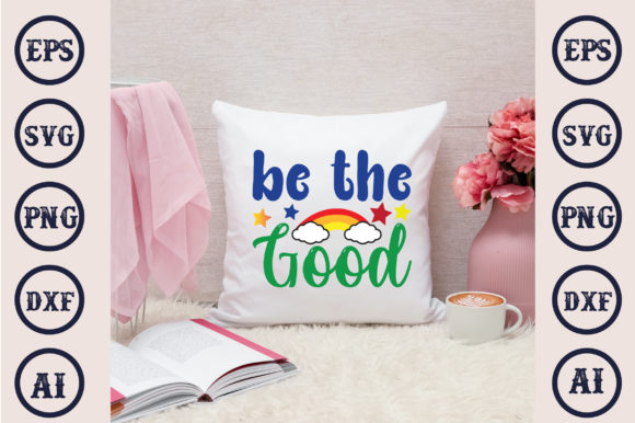 Be the Good Graphic Print Templates By designbazar