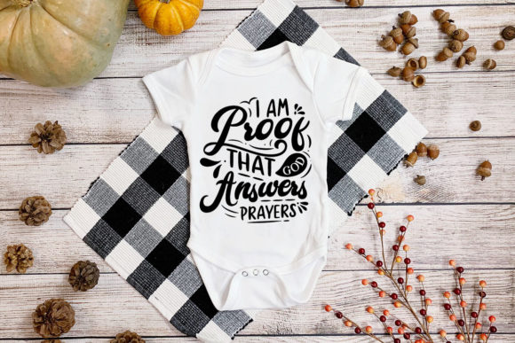 I Am Proof That God Answers Prayers Graphic Crafts By moondesigner