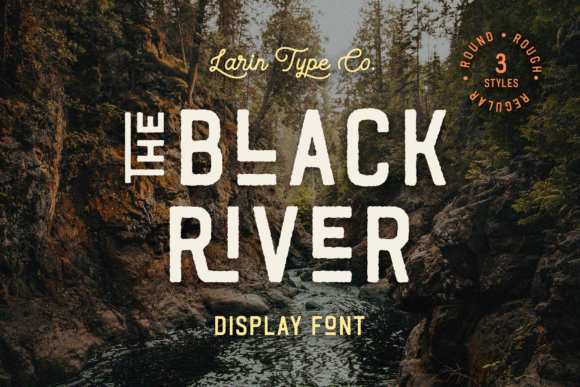 Black River Display Font By Pasha Larin