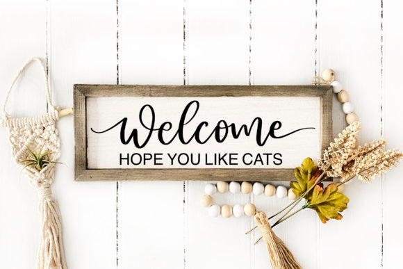 Welcome Hope You Like Cats SVG Graphic Crafts By dapiyupi