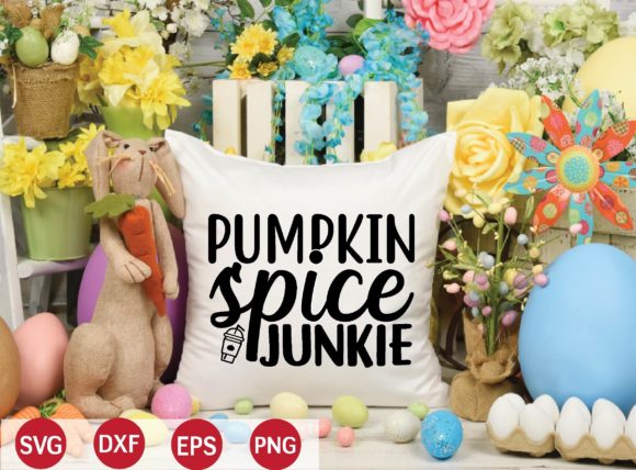 Pumpkin Spice Junkie Svg Graphic Crafts By creative designer