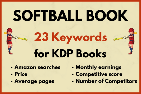 Softball Book KDP Keyword Research Graphic KDP Keywords By Deleya Design