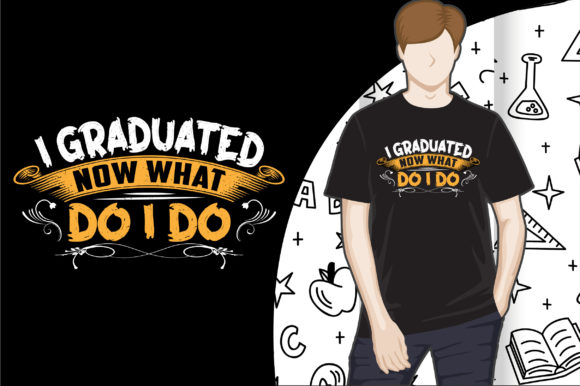 Graduated | Graduation T-Shirt Design Gráfico Diseños de Camisetas Por dopetshirtdesignservice