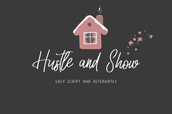Hustle and Show Fuentes Caligráficas Fuente Por BennyDesigns