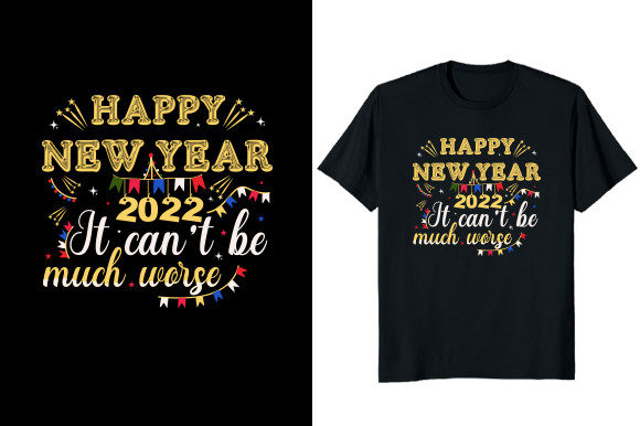 Happy New Year 2022 T-shirt Design Afbeelding Afdruk Sjablonen Door Fabulous Amazon Tees