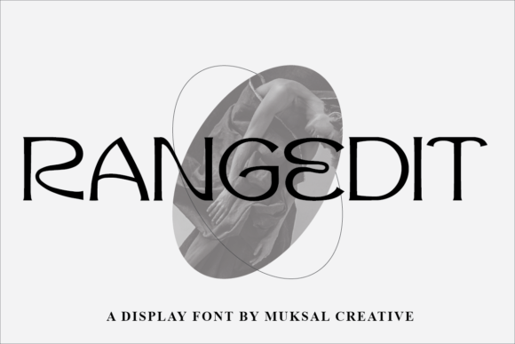 Rangedit Display Font By Muksal Creative