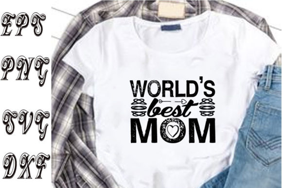Funny Mom Svg Design ,World’s Best Mom Gráfico Designs de Camisetas Por Konica Graphics