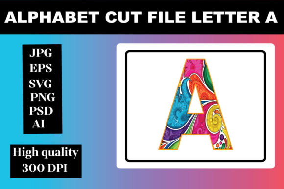 Alphabet Letter a Cut File. Gráfico Manualidades Por nazirabagom1989