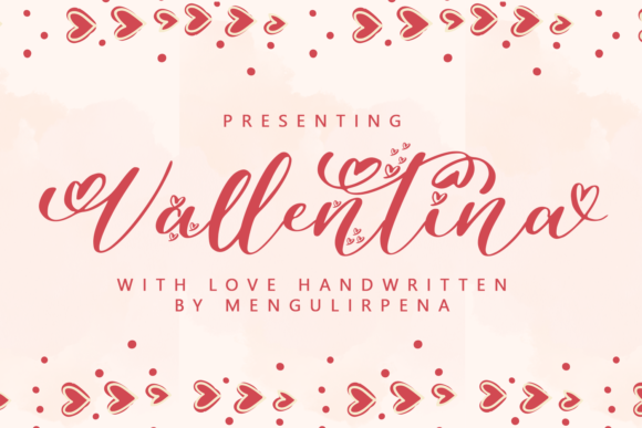 Vallentina Script & Handwritten Font By MengulirPena