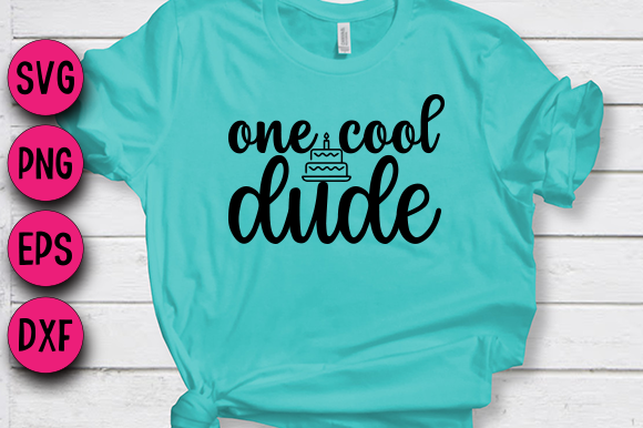 One Cool Dude Graphic T-shirt Designs By SVG Cut Files