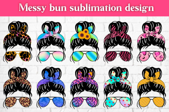 Messy Bun Sublimation Design Graphic Crafts By Svetlanakrasdesign