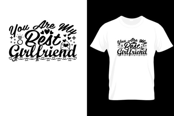 My Best Girlfriend Graphic T-shirt Designs By mdosman696
