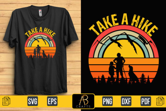 About Take a Hike Quote T Shirt Design Grafica Modelli di Stampa Di Abcrafts