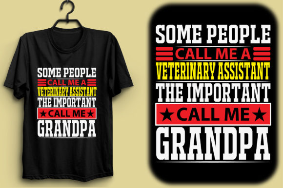 Some People Call Me Veterinary Assistant Graphic T-shirt Designs By graphics_home