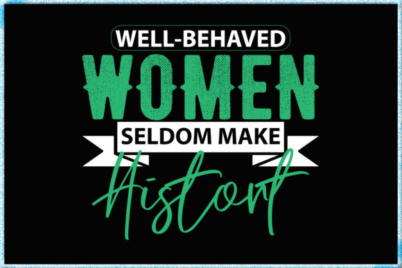 Women's History Month T-shirt Design Graphic T-shirt Designs By Teamwork