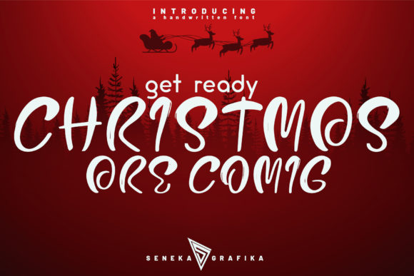 Christmas Are Coming Script & Handwritten Font By Senekaligrafi Font