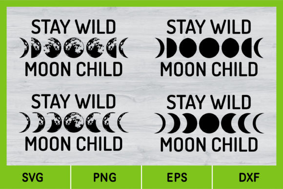 Stay Wild Moon Child, Stay Wild, Camping Gráfico Plantillas de Impresión Por AnuchaSVG