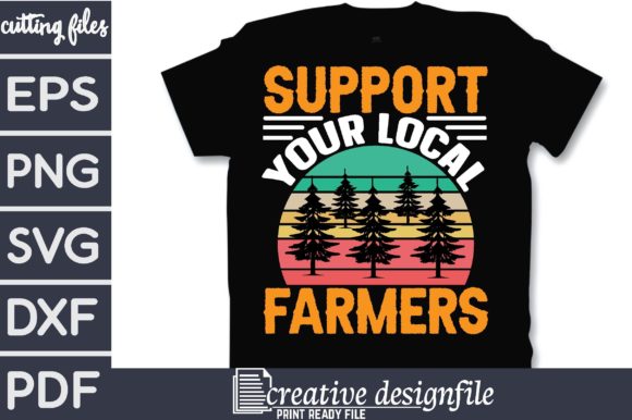 Support Your Local Farmers Graphic Crafts By Black SVG Club