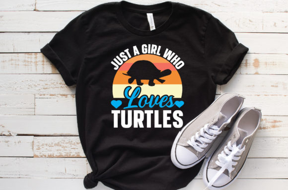 Just a Girl Who Loves Turtles Graphic T-shirt Designs By PrintableStore