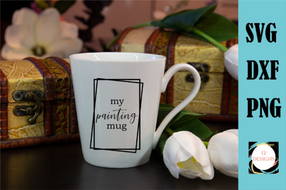 Painting Mug Svg Graphic Crafts By 12 DESIGNS