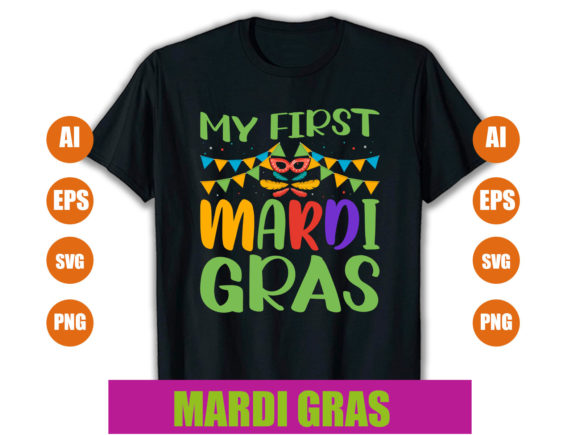 My First Mardi Gras Grafik Druck-Vorlagen Von Go Future Shop