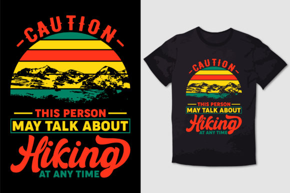 HIKING T-SHIRT CAUTION THIS PERSON MAY Afbeelding T-shirt Designs Door pixelscreator