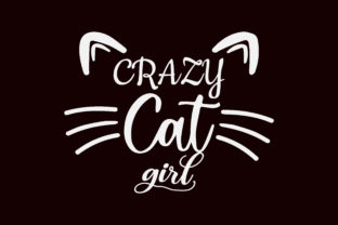 Crazy Cat Girl Vector Design Graphic T-shirt Designs By mahbubalamrasel9 2