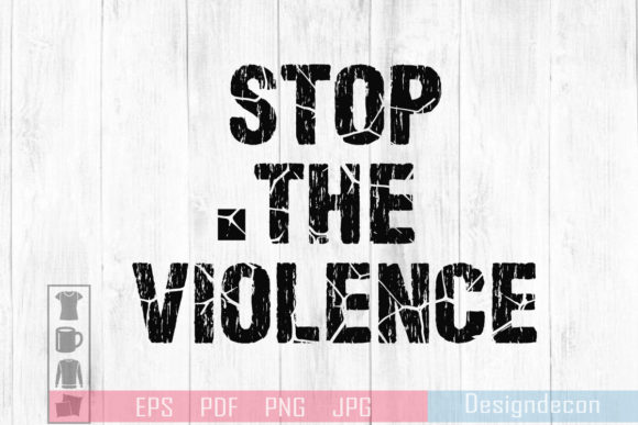 Stop the Violence Faded Textured Phrase Illustration Modèles d'Impression Par Designdecon