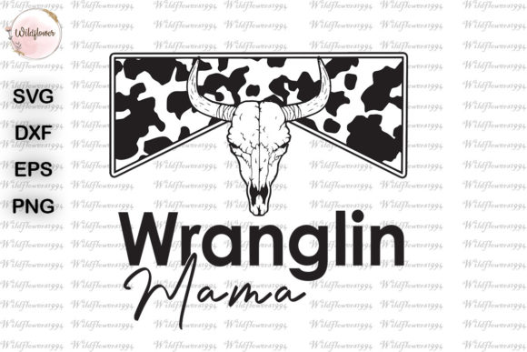 Wranglin Mama Western Gráfico Manualidades Por wildflowers1994