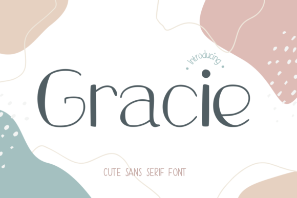 Gracie Sans Serif Font By AnningArts