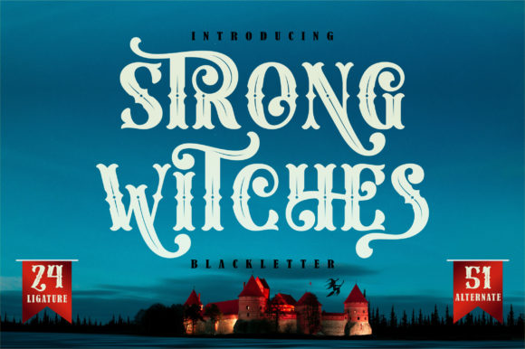 Strong Witches Blackletter Font By Tedha Studio