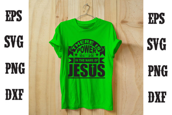 There is Power in the Name of Jesus Gráfico Diseños de Camisetas Por SVG STORE 2
